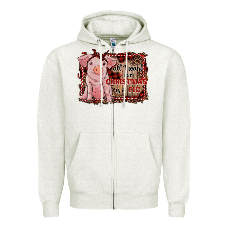 All I Want For Christmas Is A Pig Sitting Pig Zipper Hoodie by RanaPortraitStore | Teevron