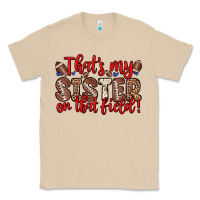 Mushroom that s my sister on that field Classic Tee - Zillion Design Studio