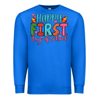True Royal happy first day of school Premium Sweatshirt - JahusDesignShop
