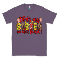 Lavender that s my sister on that field Classic Tee - Zillion Design Studio