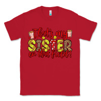 Red that s my sister on that field Classic Tee - Zillion Design Studio