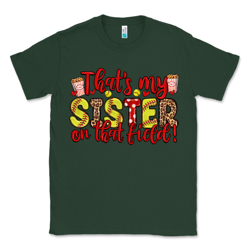That S My Sister On That Field Classic Tee by Zillion Design Studio | Teevron