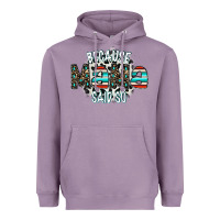 Lavender because mama said so Heavyweight Hoodie - CowhideDigitalArt
