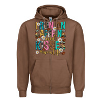 Chestnut i run on caffeine and kisses mothers day Zipper Hoodie - texasbilliewilder