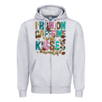 I Run On Caffeine And Kisses Mothers Day Zipper Hoodie | Teevron