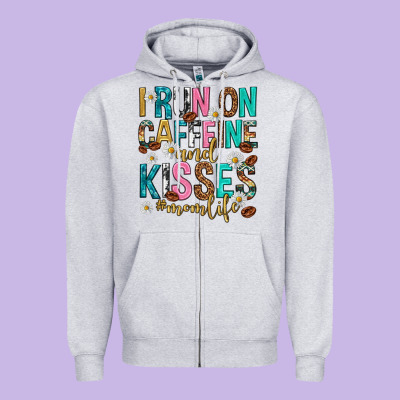 I Run On Caffeine And Kisses Mothers Day Zipper Hoodie Designed By Texasbilliewilder