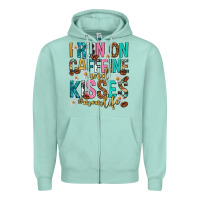 Seafoam i run on caffeine and kisses mothers day Zipper Hoodie - texasbilliewilder