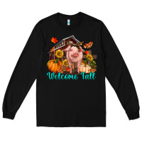 Black Welcome fall pig Long Sleeve Tee - RanaPortraitStore