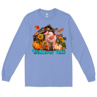 Colony Blue Welcome fall pig Long Sleeve Tee - RanaPortraitStore