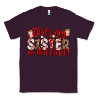 Plum that s my sister on that field Classic Tee - Zillion Design Studio