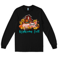 Black Welcome fall pigs Long Sleeve Tee - RanaPortraitStore