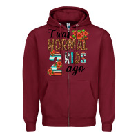 Burgundy i was normal two kids ago Zipper Hoodie - texasbilliewilder