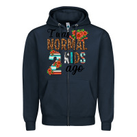 Navy i was normal two kids ago Zipper Hoodie - texasbilliewilder