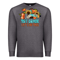 Charcoal Heather 1 st grade let's do this Premium Sweatshirt - JahusDesignShop