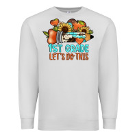 Dove Grey 1 st grade let's do this Premium Sweatshirt - JahusDesignShop
