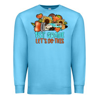 Ocean Blue 1 st grade let's do this Premium Sweatshirt - JahusDesignShop