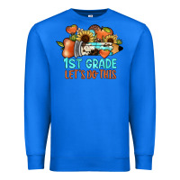 True Royal 1 st grade let's do this Premium Sweatshirt - JahusDesignShop