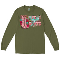 Army Green life is better in the boots Long Sleeve Tee - texasbilliewilder