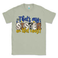 Matcha that s my sister on that court Classic Tee - Zillion Design Studio