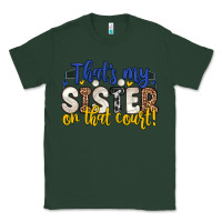 Sports Green that s my sister on that court Classic Tee - Zillion Design Studio