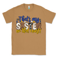 Toasted Coconut that s my sister on that court Classic Tee - Zillion Design Studio