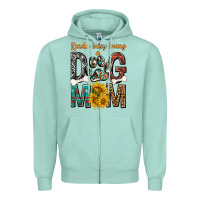 Seafoam kinda busy being a dog mom Zipper Hoodie - texasbilliewilder