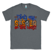 Charcoal Heather that s my sister on that court Classic Tee - Zillion Design Studio