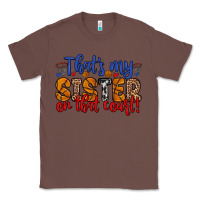 Chestnut that s my sister on that court Classic Tee - Zillion Design Studio