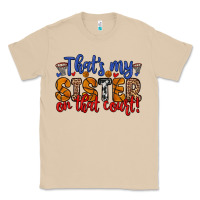 Mushroom that s my sister on that court Classic Tee - Zillion Design Studio