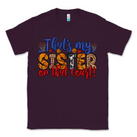 Plum that s my sister on that court Classic Tee - Zillion Design Studio