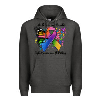 Charcoal Heather we believe in miracles fight cancer in all colors Premium Hoodie - MaliasSmallBusiness