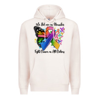 Pale Pink we believe in miracles fight cancer in all colors Premium Hoodie - MaliasSmallBusiness
