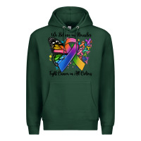 Sports Green we believe in miracles fight cancer in all colors Premium Hoodie - MaliasSmallBusiness
