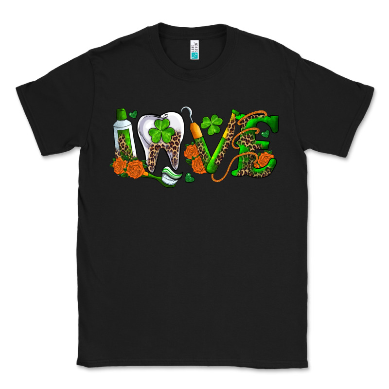 Dental Love St Patricks Day Classic Tee by RanaPortraitStore | Teevron