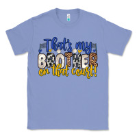 Colony Blue that s my brother on that court Classic Tee - Zillion Design Studio