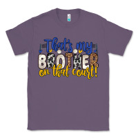 Lavender that s my brother on that court Classic Tee - Zillion Design Studio