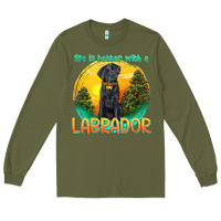 Army Green life is better with a labrador Long Sleeve Tee - texasbilliewilder