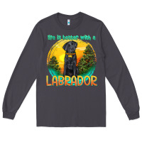Smoke life is better with a labrador Long Sleeve Tee - texasbilliewilder