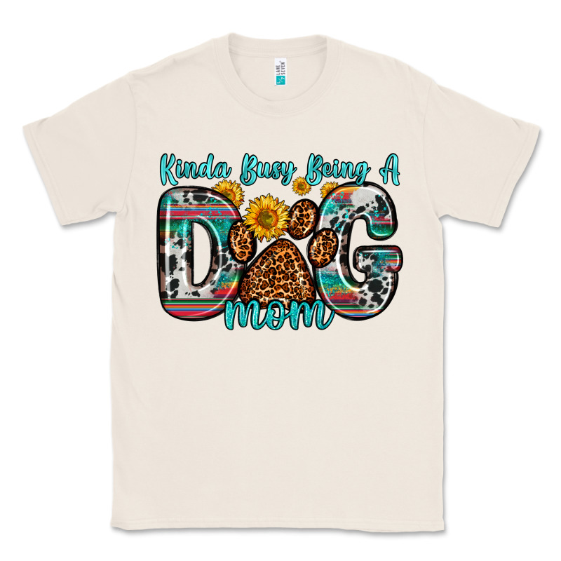 Kinda Busy Being A Dog Mom Classic Tee by Zillion Design Studio | Teevron