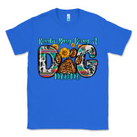 True Royal kinda busy being a dog mom Classic Tee - Zillion Design Studio