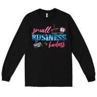 Black small business badass Long Sleeve Tee - texasbilliewilder