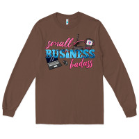 Chestnut small business badass Long Sleeve Tee - texasbilliewilder