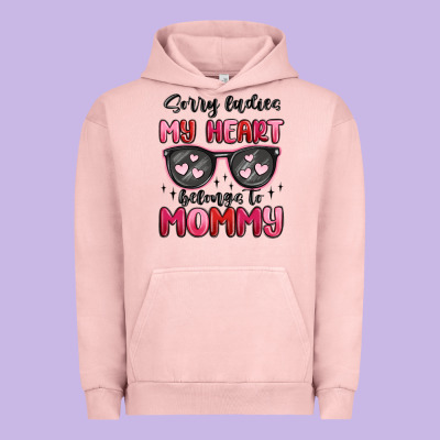 Sorry Ladies My Heart Belongs To Mommy Urban Hoodie Designed By Maliassmallbusiness