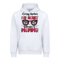 White sorry ladies my heart belongs to mommy Urban Hoodie - MaliasSmallBusiness