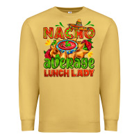 Antique Gold nacho average lunch lady  with nacho Premium Sweatshirt - AdoDesignShop