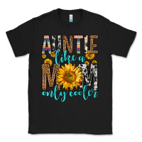 Black auntie like a mom only cooler Classic Tee - Zillion Design Studio