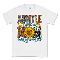 White auntie like a mom only cooler Classic Tee - Zillion Design Studio