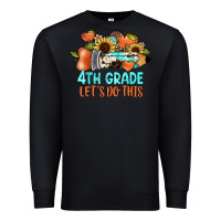 Black 4th grade let's do this Premium Sweatshirt - JahusDesignShop