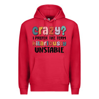Cardinal crazy i prefer the term hilariously unstable Premium Hoodie - MaliasSmallBusiness