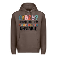 Coffee crazy i prefer the term hilariously unstable Premium Hoodie - MaliasSmallBusiness